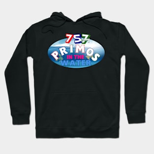 PRIMOS IN THE WATER Hoodie